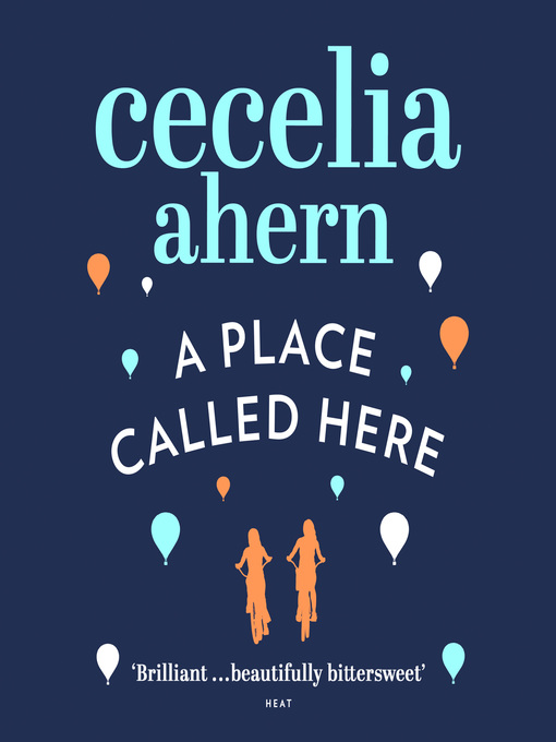 Title details for A Place Called Here by Cecelia Ahern - Available